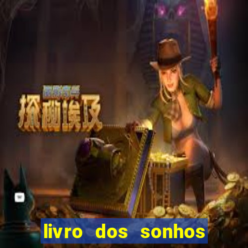 livro dos sonhos jogo do bicho